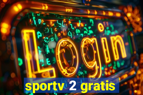 sportv 2 gratis